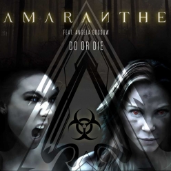 Amaranthe & Angela Gossow - Do Or Die